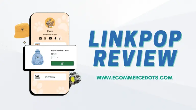 LinkPop Review: Is it the best Link in bio tool for Shopify stores